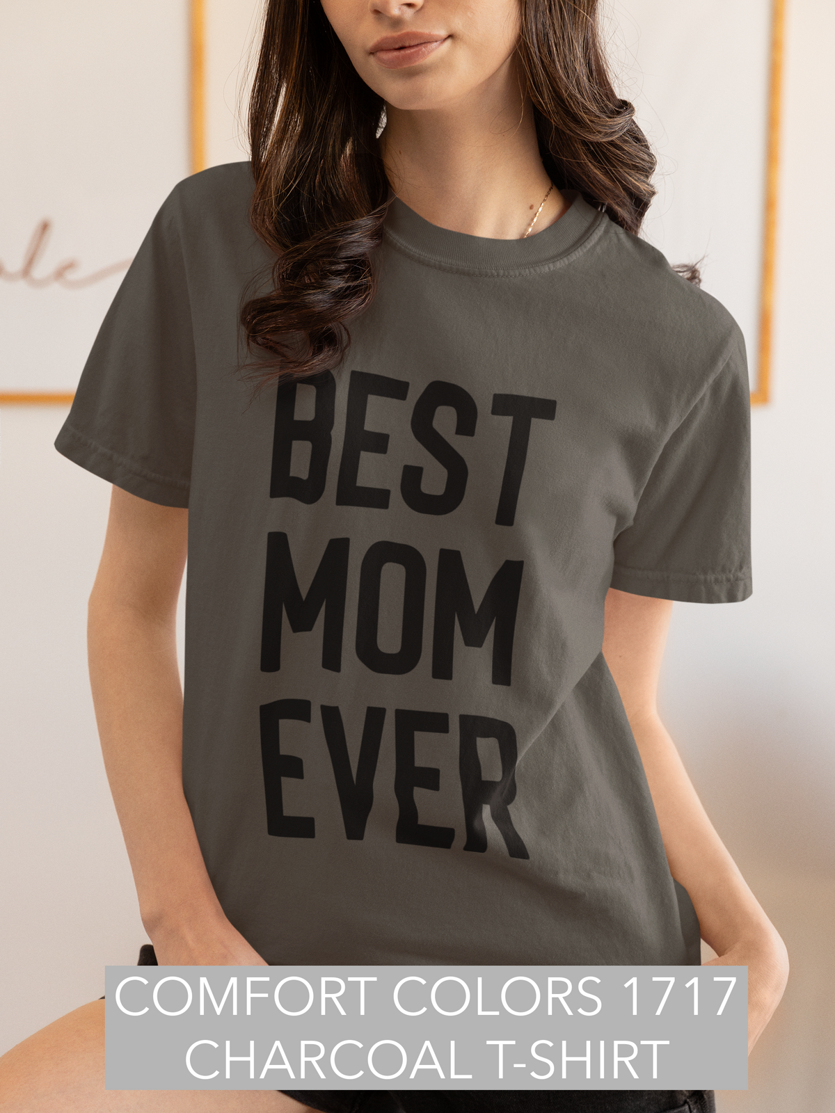 Best Mom Ever T-Shirt Women Shirt Mommy Mama Shirt Funny Mothers Day