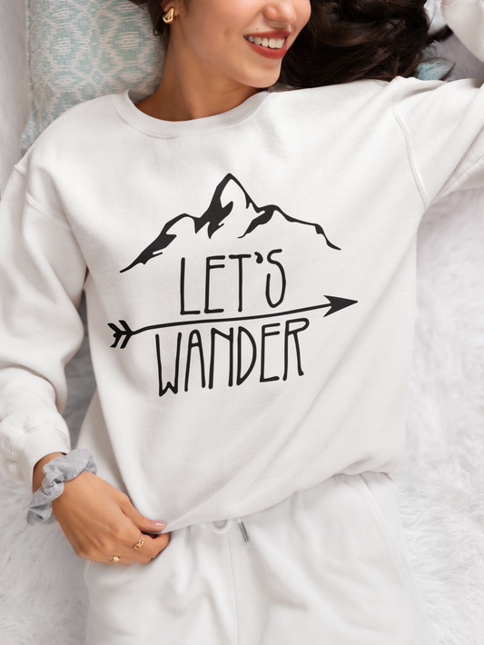 Let's Wander Sweatshirt, Hiking Sweatshirt, Outdoor Sweatshirt