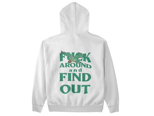 F*CK AROUND AND FIND OUT, Philadelphia Football, Game Day Hoodie Sweatshirt