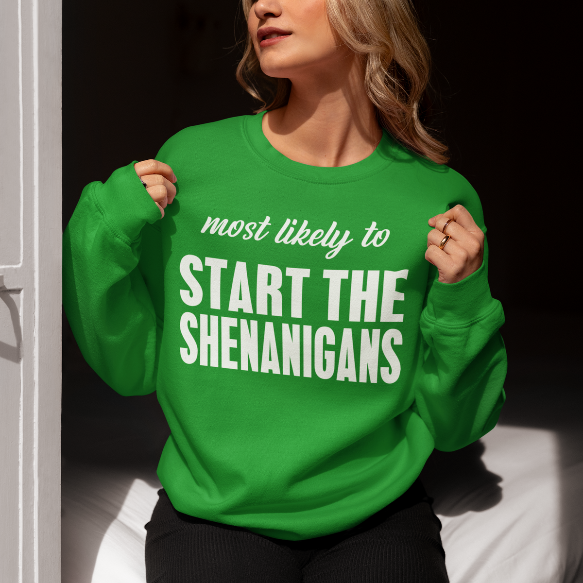 Most Likely To START THE SHENANIGANS Crewneck Sweatshirt St. Patty's Day Party