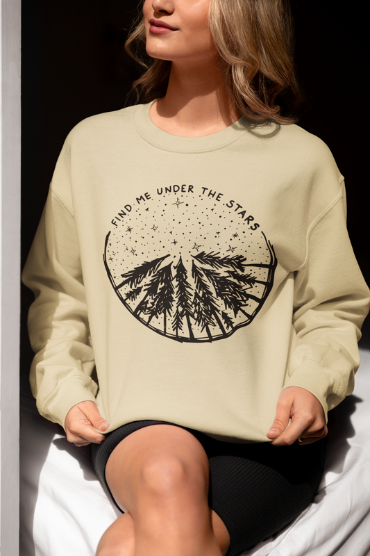 Find Me Under the Stars Crewneck Sweatshirt - Tree Lover, Camping Shirt, Adventure Shirt